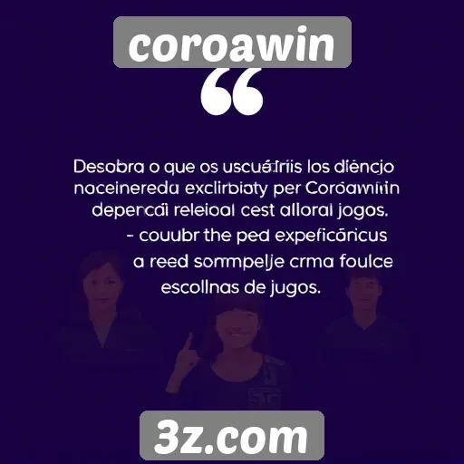 Feedback dos usuários sobre a experiência no Coroawin